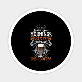 Brewtiful morning with Irish Coffee Magnet